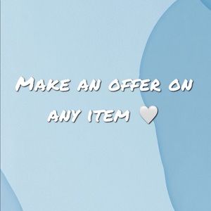 Make an offer on any item 🤍